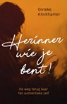 Herinner wie je bent - Gineke Klinkhamer - 9789083680965