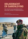 Krijgsmacht en samenleving - R. Moelker ; J. Nöll ; M. de Weger - 9789085065500
