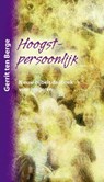 Hoogstpersoonlijk - Gerrit ten Berge - 9789085201038