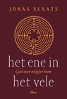 Het Ene in het vele - Jonas Slaats - 9789085282198