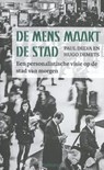 De mens maakt de stad - Paul Delva ; Hugo Demets - 9789085285052