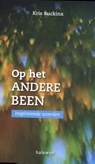 Op het andere been - Kris Buckinx - 9789085285618