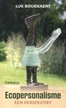 Ecopersonalisme - Luk Bouckaert - 9789085286264