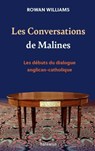 Les conversations de Malines - Rowan Williams - 9789085286455