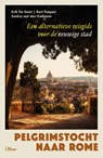 Pelgrimstocht naar Rome - Erik de Smet ; Bart Paepen ; Saskia van den Kieboom - 9789085287766