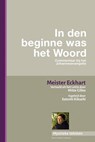 In den beginne was het woord - Meister Eckhart - 9789085288855