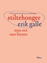 Stiltehonger - Erik Galle - 9789085289012