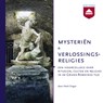 Mysteriën en verlossingsreligies - Henk Singor - 9789085301981