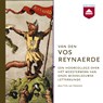 Van den vos Reynaerde - Frits van Oostrom - 9789085302896