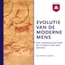 Evolutie van de moderne mens - Gabriël van den Brink - 9789085302933