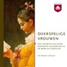 Overspelige vrouwen - Maarten van Buuren - 9789085309512