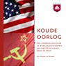 Koude Oorlog - Maarten van Rossem - 9789085309918