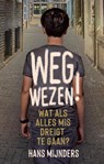 Wegwezen! - Hans Mijnders - 9789085435334