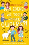 Dan zoeken we toch andere ouders?! - Gerdien Nijland - 9789085435778