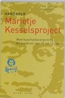 Handboek Marietje Kesselsproject - K. van Helvoort ; Y. Clarijs - 9789085600039