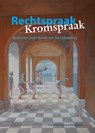 Rechtspraak - Kromspraak - Liesbeth Groenhuijsen - 9789085602002