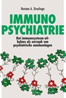 Immuno-psychiatrie - Hemmo A. Drexhage ; Beatrice Keunen ; Bernadette Wijnker-Holmes - 9789085602286