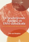 De beschrijvende diagnose en DSM-classificatie - Ton van Heugten - 9789085602392