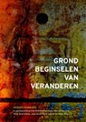 Grondbeginselen van veranderen - Gerard Donkers - 9789085602439
