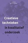 Creatieve technieken in kwalitatief onderzoek - Marion Matthijssen - 9789085602804