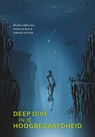 Deep dive in je hoogbegaafdheid - Esther de Boer ; Nathalie Schmidt - 9789085603122