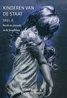 Kinderen van de staat II - Rob Bakker ; Martijn van Rheenen - 9789085603337