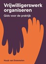 Vrijwilligerswerk organiseren - Huub van Dommelen - 9789085604051