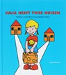 Julia heeft twee huizen - Nicoline Wisse Smit - 9789085605201