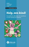 Help, een kind! - J.H.A.M. Megens ; A.B. Tompkins ; I. Ceelie - 9789085621775