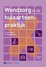 Wondzorg in de huisartsenpraktijk - Sietsche van Gunst ; Marjolijn Hugenholtz - 9789085621959