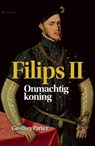 Filips II - Geoffrey Parker - 9789085714996