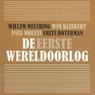 De eerste wereldoorlog - Willem Melching ; Wim Klinkert ; Paul Moeyes ; Frits Boterman - 9789085716556