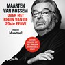 Maarten van Rossem over het begin van de twintigste eeuw - Maarten van Rossem - 9789085717065