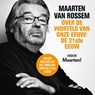 Maarten van Rossem over de wortels van onze eeuw: de eenentwintigste eeuw - Maarten van Rossem - 9789085717096