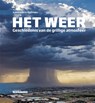 Het weer - Andrew Revkin ; Lisa Mechaley - 9789085717140