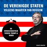 De verkiezingsstrijd tussen Trump en Biden - Maarten van Rossem - 9789085717539