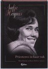 Aafje Heynis Priesteres in haar vak - M. Klunder ; H. Hofstra - 9789085750260