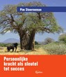 Persoonlijke kracht als sleutel tot succes - Pim Steerneman - 9789085750420