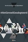 #HetGevoelGeadopteerd - San-Ho Correwyn ; Pia Dejonckheere - 9789085750895