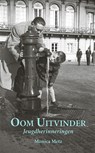 Oom Uitvinder - Monica Metz - 9789086050215