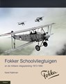Fokker schoolvliegtuigen - Karel Kalkman - 9789086161720