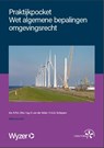 Praktijkpocket Wet algemene bepalingen omgevingsrecht - R.P.A. Otte - 9789086351459