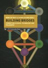 Building bridges - Henk de Regt ; Chunglin Kwa - 9789086596683