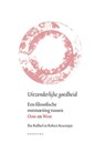 Uitzonderlijke goedheid - Ilse Bulhof ; Robert Keurntjes - 9789086598014