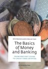 The Basics of Money and Banking - Wim Boonstra ; Linda van Goor - 9789086598113