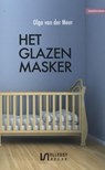 Het glazen masker - Olga van der Meer - 9789086602872