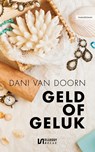 Geld of geluk - Dani van Doorn - 9789086603237