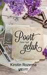 Poort naar het geluk - Kirstin Rozema - 9789086603732