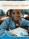 Iedereen naar school - Annemarie van den Brink - 9789086646838