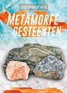 Metamorfe gesteenten -  - 9789086647378